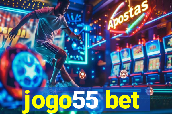 jogo55 bet